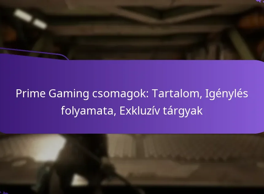 Prime Gaming csomagok: Tartalom, Igénylés folyamata, Exkluzív tárgyak