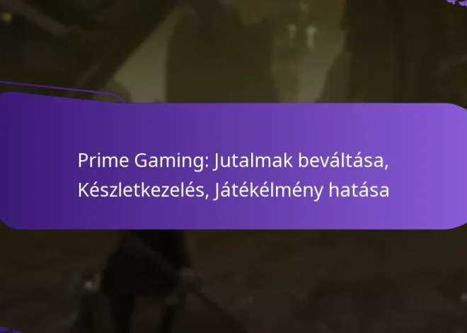 Prime Gaming: Jutalmak beváltása, Készletkezelés, Játékélmény hatása