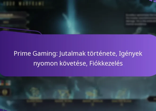 Prime Gaming: Jutalmak története, Igények nyomon követése, Fiókkezelés