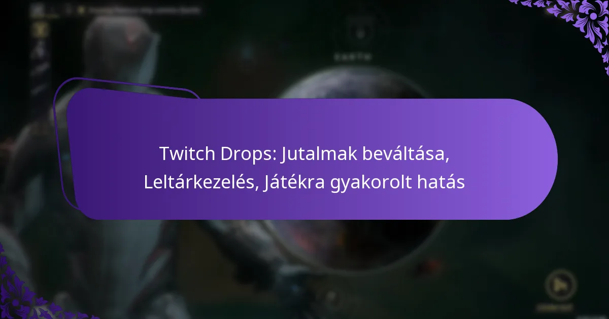 Twitch Drops: Jutalmak beváltása, Leltárkezelés, Játékra gyakorolt hatás