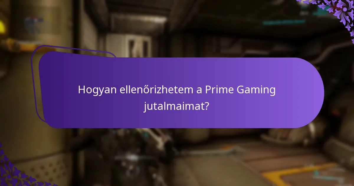 Hogyan kapcsoljam össze a Prime Gaming fiókomat a Twitch-csel?