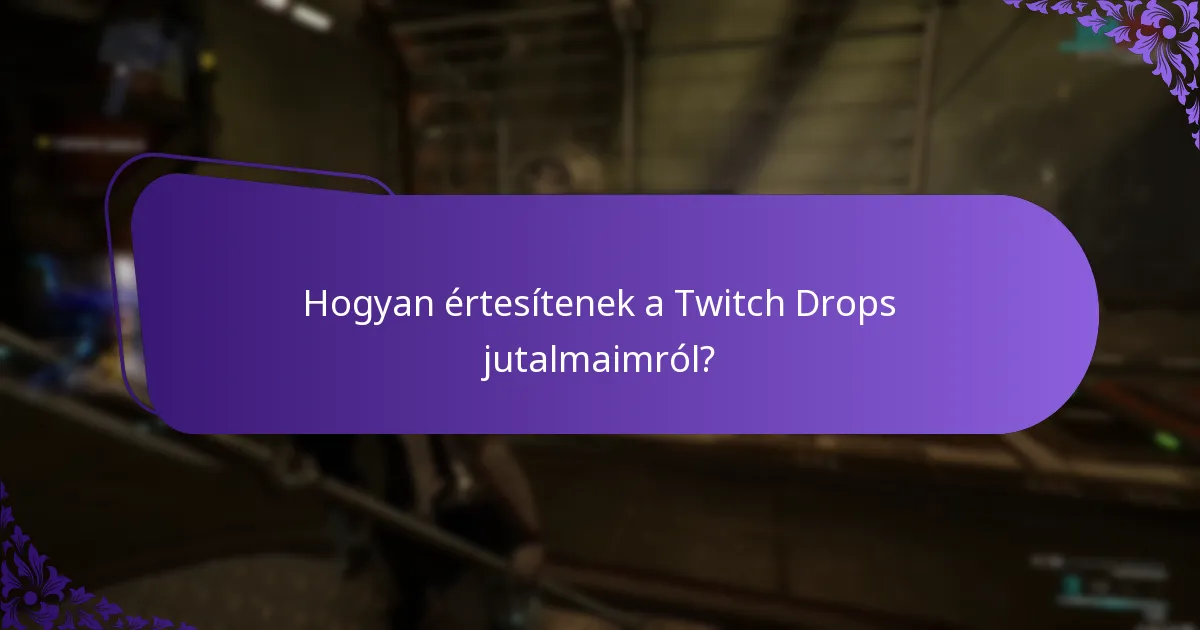 Mikor lesznek a következő Twitch Drops események?