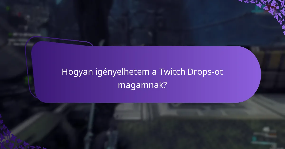 Mik a Twitch Drops fiókmegosztási irányelvei?