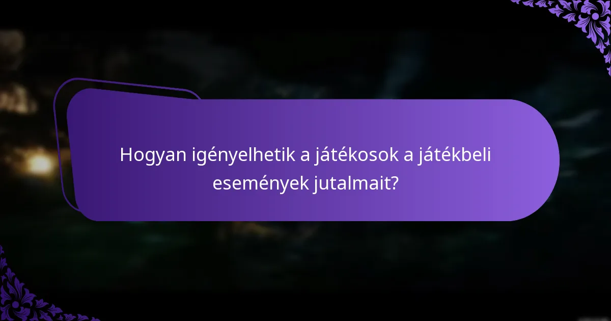 Mikor érhetők el a korlátozott ideig elérhető jutalmak?