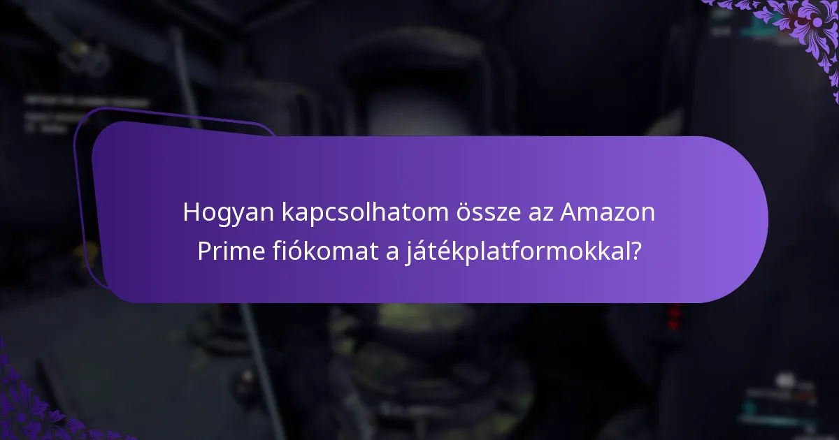 Mik a Prime Gaming jogosultsági követelményei?