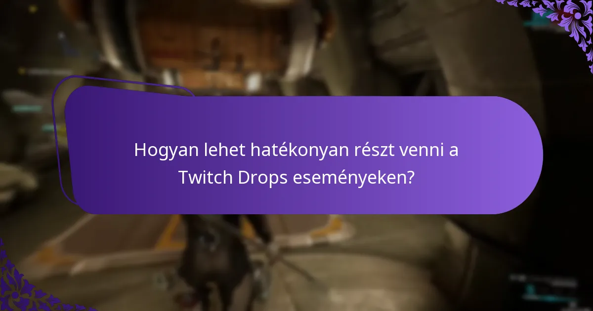 Mikor lesznek a következő Twitch Drops események?
