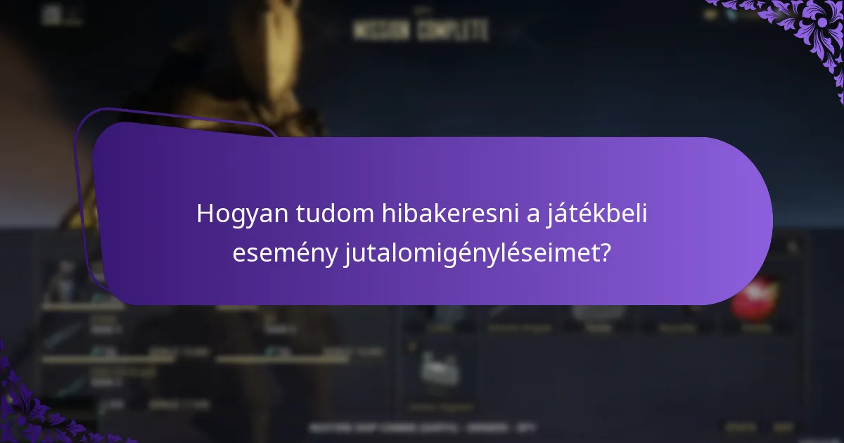 Mit tegyek, ha lemaradtam a játékbeli esemény jutalmaimról?