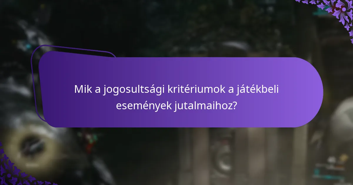 Hogyan igényelhetik a játékosok a játékbeli események jutalmait?