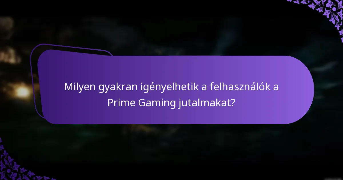 Hogyan igényeljük hatékonyan a Prime Gaming jutalmakat?